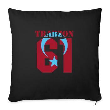 Trabzon 61 Trabzonlu Göktürkisch Turkey Memleket - Sofa pillowcase 17,3'' x 17,3'' (45 x 45 cm) - black - Front