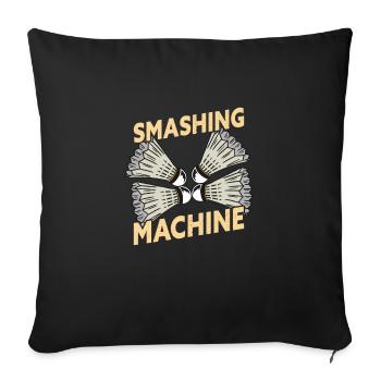 Smashing Machine Funny Badminton Shuttlecock - Sofa pillowcase 17,3'' x 17,3'' (45 x 45 cm) - black - Front