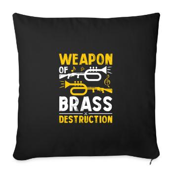 Weapon of Brass Destruction Funny Baritone - Sofakissenbezug 45 x 45 cm - Schwarz - Vorne