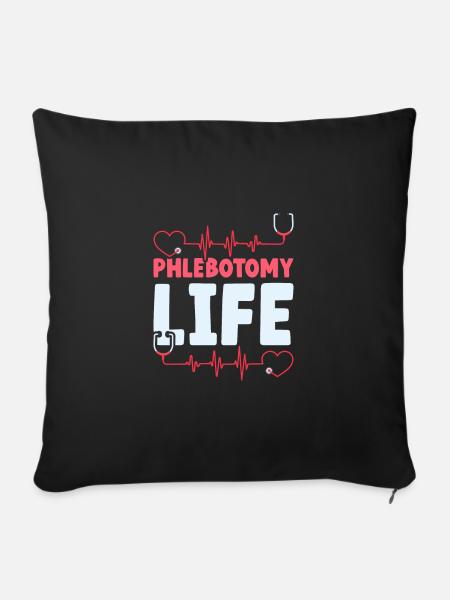 Phlebotomy Life Funny Phlebotomist - Sofakissenbezug 45 x 45 cm - Schwarz