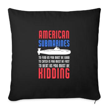 American Submarines Funny Patriotic Navy US - Sofakissenbezug 45 x 45 cm - Schwarz - Vorne