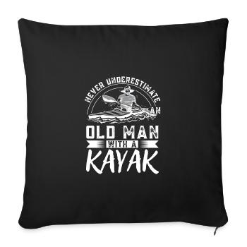 Never Underestimate An Old Man With A Kayak - Sofa pillowcase 17,3'' x 17,3'' (45 x 45 cm) - black - Front