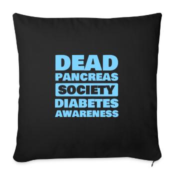 Dead Pancreas Society Diabetes Awareness T1D - Sofa pillowcase 17,3'' x 17,3'' (45 x 45 cm) - black - Front
