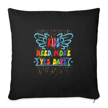 Yes Day - Sofa pillowcase 17,3'' x 17,3'' (45 x 45 cm) - black - Front