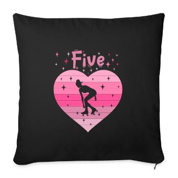 Herz Liebe Sport Rollschuh Mädchen 5. Geburtstag - Sofakissenbezug 45 x 45 cm - Schwarz - Vorne