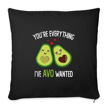 You're Everything I've AVO Wanted - Sofa pillowcase 17,3'' x 17,3'' (45 x 45 cm) - black - Front
