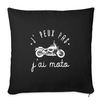 J'peux pas j'ai moto humour moto homme femme - Housse de coussin décorative 45 x 45 cm - noir - Devant