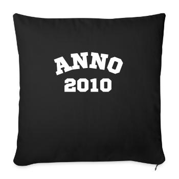 Anno 2010 Birthday Year of birth - Sofa pillowcase 17,3'' x 17,3'' (45 x 45 cm) - black - Front