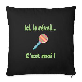 Ici, le réveil c'est moi - Housse de coussin décorative 45 x 45 cm - noir - Devant