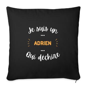 je suis un adrien qui déchire - Housse de coussin décorative 45 x 45 cm - noir - Devant