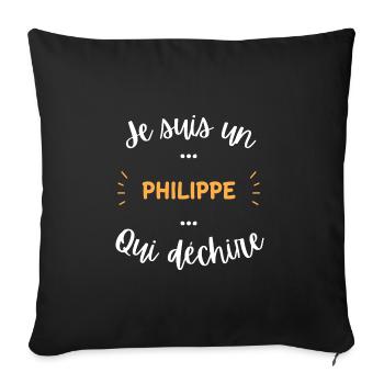 je suis un Philippe qui déchire - Housse de coussin décorative 45 x 45 cm - noir - Devant