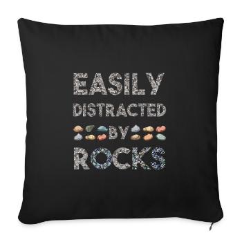 Geology Easily Distracted By Rocks Collector - Sofa pillowcase 17,3'' x 17,3'' (45 x 45 cm) - black - Front