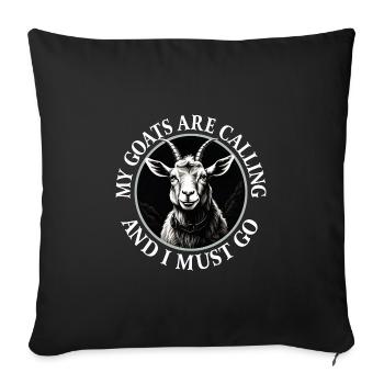 mes chèvres m’appellent - je dois y aller - la chèvre dit - Housse de coussin décorative 45 x 45 cm - noir - Devant