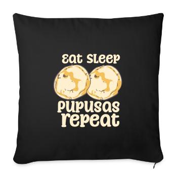 Eat Sleep Pupusas Repeat - Sofakissenbezug 45 x 45 cm - Schwarz - Vorne