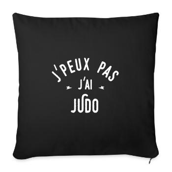 j'peux pas j'ai judo - Housse de coussin décorative 45 x 45 cm - noir - Devant