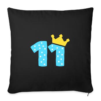 11 Krone 11. Geburtstag 11 Jahre - Sofakissenbezug 45 x 45 cm - Schwarz - Vorne