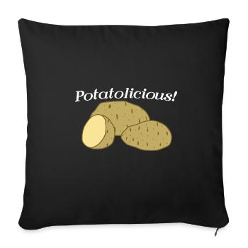 Funny Quote Potatolicious Potatoe Fan Hobby Chef - Sofa pillowcase 17,3'' x 17,3'' (45 x 45 cm) - black - Front