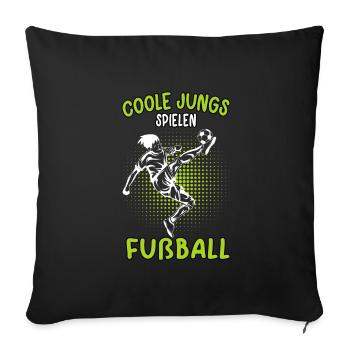 Coole Jungs spielen Fußball Fußballer Kicken - Sofakissenbezug 45 x 45 cm - Schwarz - Vorne
