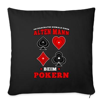 Poker Alter Mann beim pokern Casino Pokerspieler - Sofakissenbezug 45 x 45 cm - Schwarz - Vorne