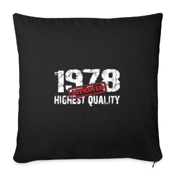 Born in 1978, born in 1978, very fit - Sofa pillowcase 17,3'' x 17,3'' (45 x 45 cm) - black - Front