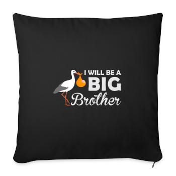 I will be a big brother stork - Sofa pillowcase 17,3'' x 17,3'' (45 x 45 cm) - black - Front