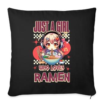 Just A Girl Who Loves Ramen - Sofa pillowcase 17,3'' x 17,3'' (45 x 45 cm) - black - Front