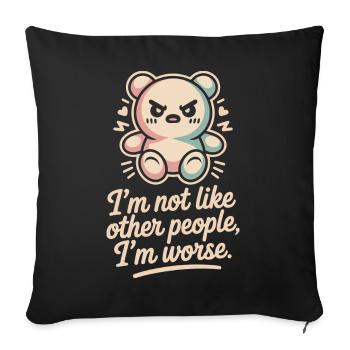 I'm Not Like Other People I'm Worse Frech Gothic - Sofa pillowcase 17,3'' x 17,3'' (45 x 45 cm) - black - Front