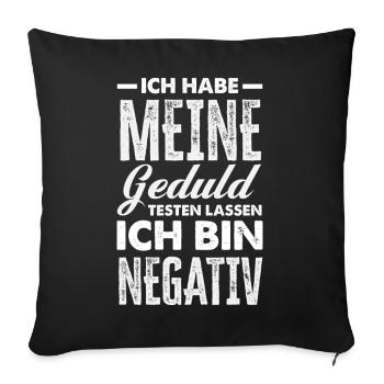 La patience à l’épreuve – je suis négatif - Housse de coussin décorative 45 x 45 cm - noir - Devant