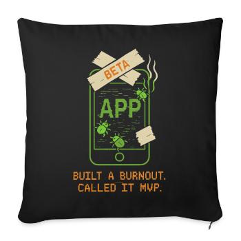 Startup Founder Survivor Burnout Recover - Sofa pillowcase 17,3'' x 17,3'' (45 x 45 cm) - black - Front