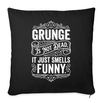 Le grunge n’est pas un design mort - Housse de coussin décorative 45 x 45 cm - noir - Devant