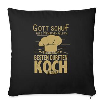 Koch Chefkoch Kochen Geschenkidee- die besten Koch - Sofakissenbezug 45 x 45 cm - Schwarz - Vorne