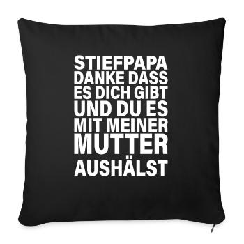 Danke Dass Du Es Mit Meiner Mutter Aushältst Papa - Sofakissenbezug 45 x 45 cm - Schwarz - Vorne