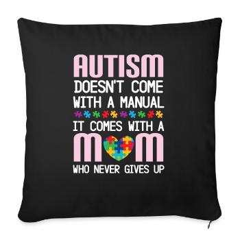 L'autisme ne vient pas avec un manuel, mais m - Housse de coussin décorative 45 x 45 cm - noir - Devant