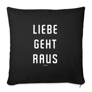Liebe geht raus - Weiß - Sofakissenbezug 45 x 45 cm - Schwarz - Vorne
