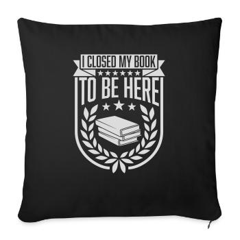 J’ai fermé mon livre - Housse de coussin décorative 45 x 45 cm - noir - Devant