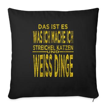 zitat katze witzig meerkatze humor bday tier cool - Sofakissenbezug 45 x 45 cm - Schwarz - Vorne