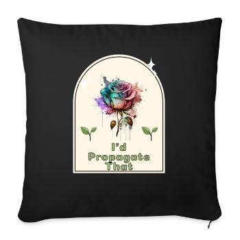« Je propagerais ça » - Gardener’s Humor Indoor - Housse de coussin décorative 45 x 45 cm - noir - Devant