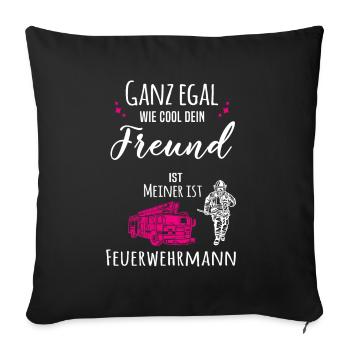 Mein Freund ist Feuerwehrmann - Sofakissenbezug 45 x 45 cm - Schwarz - Vorne