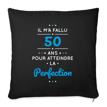 Anniversaire 50 ans - Atteindre la perfection - Housse de coussin décorative 45 x 45 cm - noir - Devant
