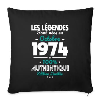 50th Anniversary - Legends born October 1974 - Sofa pillowcase 17,3'' x 17,3'' (45 x 45 cm) - black - Front