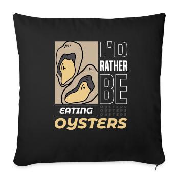Oysters Seafood Chef Lustiger Spruch - Sofakissenbezug 45 x 45 cm - Schwarz - Vorne