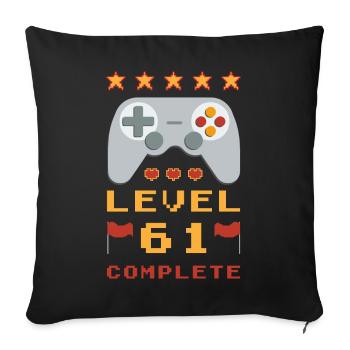 61st Birthday Level 61 Complete - Sofa pillowcase 17,3'' x 17,3'' (45 x 45 cm) - black - Front