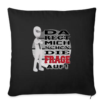 Retro Sprüche Arbeit Beruf Blöde Frage Aufregen - Sofakissenbezug 45 x 45 cm - Schwarz - Vorne