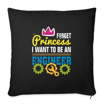 No princess but engineer - Sofa pillowcase 17,3'' x 17,3'' (45 x 45 cm) - black - Front
