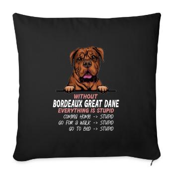 Ohne Deutsche Dogge ist alles doof - Sofakissenbezug 45 x 45 cm - Schwarz - Vorne