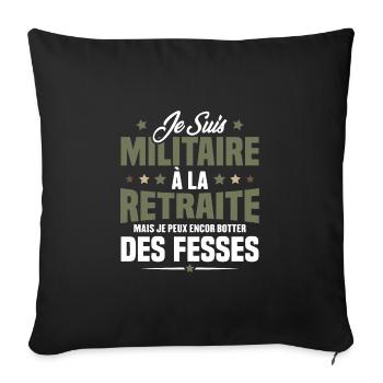 Humour Cadeau Je suis Militaire À La Retraite - Housse de coussin décorative 45 x 45 cm - noir - Devant