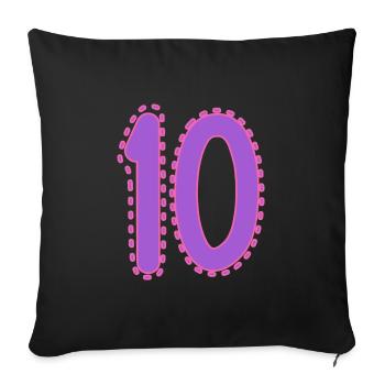 10. 10 YEARS. 10th ANNIVERSARY. 10 YEAR ANNIVERSARY. - Sofa pillowcase 17,3'' x 17,3'' (45 x 45 cm) - black - Front
