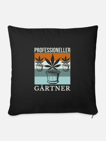 Professioneller Gärtner Weed Design - Sofakissenbezug 45 x 45 cm - Schwarz