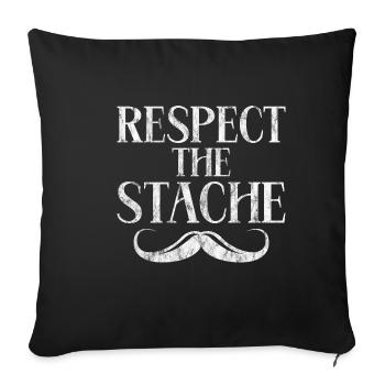 Respect The Stache 3 - Sofakissenbezug 45 x 45 cm - Schwarz - Vorne