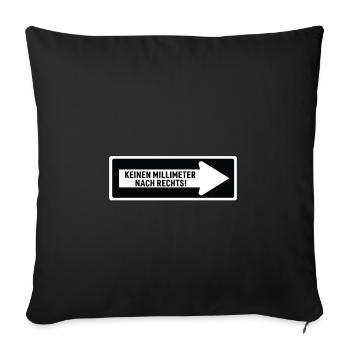 Keinen Millimeter nach Rechts! Demo Shirt - Sofakissenbezug 45 x 45 cm - Schwarz - Vorne